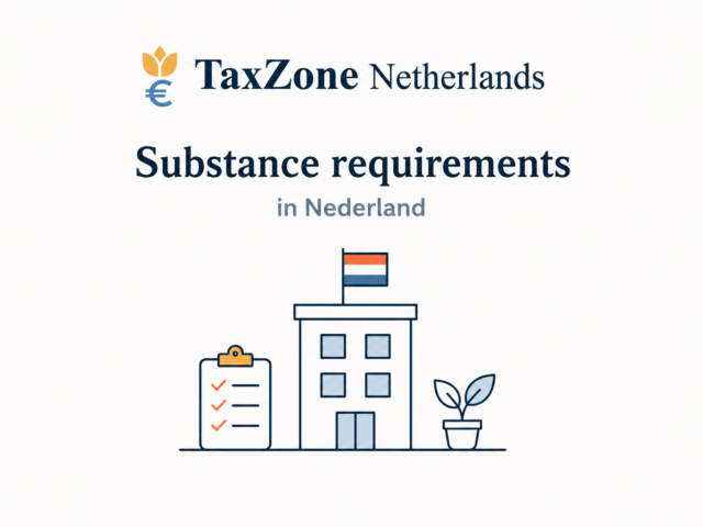 Nederlandse substance-eisen: Let op bij internationale structuren